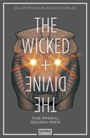 THE WICKED + THE DIVINE # 06 FASE IMPERIAL, SEGUNDA PARTE | 9788467940961 | KIERON GILLEN - JAMIE MCKELVIE - MATTHEW WILSON | Universal Cómics