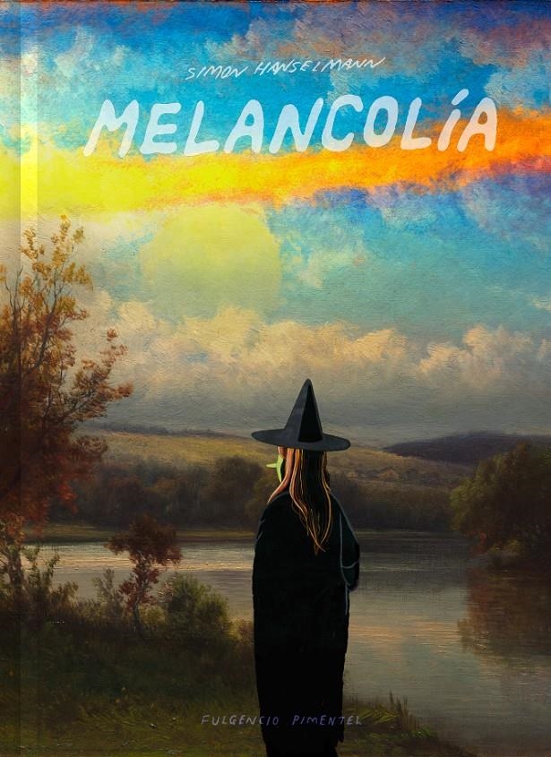 MELANCOLÍA | 9788417617486 | SIMON HANSELMANN  | Universal Cómics