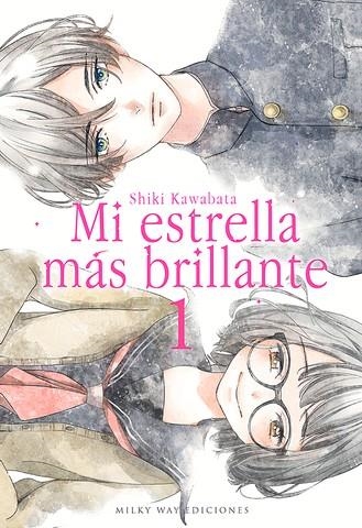 MI ESTRELLA MÁS BRILLANTE # 01 | 9788418222191 | SHIKI KAWABATA | Universal Cómics