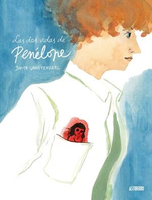 LAS DOS VIDAS DE PENÉLOPE | 9788418215148 | JUDITH VANISTENDAEL | Universal Cómics