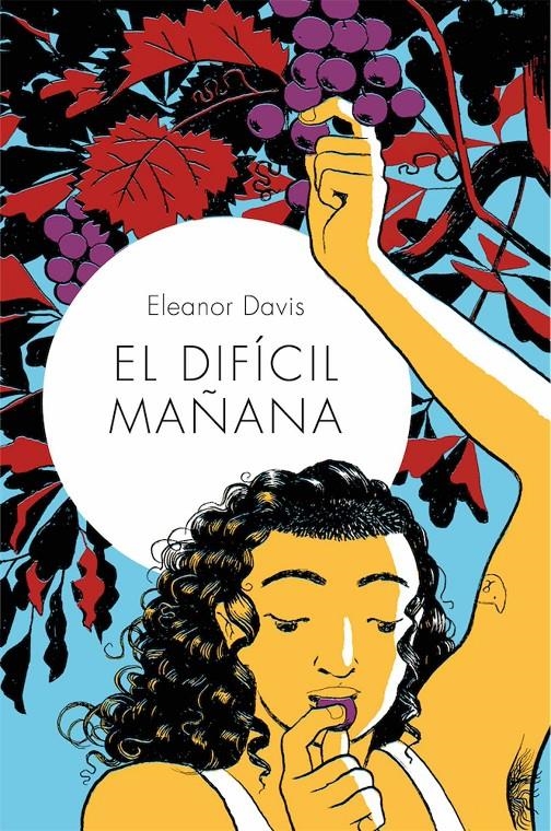 EL DIFÍCIL MAÑANA | 9788418215162 | ELEANOR DAVIS