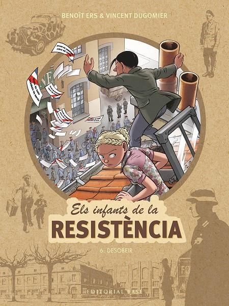 ELS INFANTS DE LA RESISTÈNCIA # 06 DESOBEIR | 9788417759674 | BENOIT ERS - VINCENT DUGOMIER | Universal Cómics