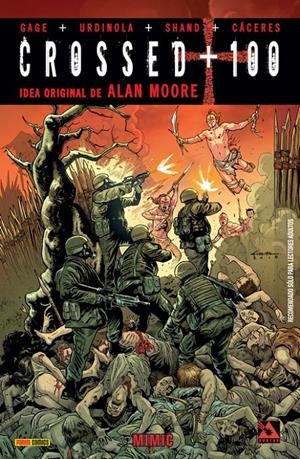 CROSSED + 100 # 04 MIMIC | 9788413345680 | CHRISTOS GAGE - RAULO CACERES - EMILIANO URDINOLA - PAT SHAND | Universal Cómics