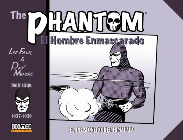 THE PHANTOM / EL HOMBRE ENMASCARADO TIRAS DIARIAS # 02 1937-1939  EL PRISIONERO DEL HIMALAYA | 9788417956752 | LEE FALK - RAY MOORE | Universal Cómics