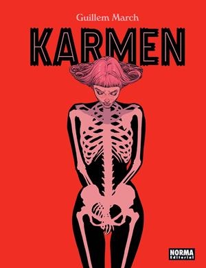KARMEN INTEGRAL | 9788467943177 | GUILLEM MARCH | Universal Cómics