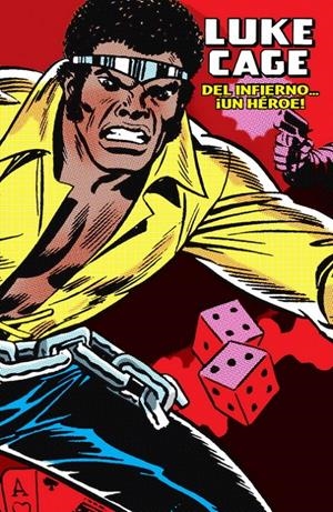 LUKE CAGE HÉROE DE ALQUILER, DEL INFIERNO UN HÉROE MARVEL LIMITED EDITION | 9788416986828 | ARCHIE GOODWIN -  STEVE ENGLEHART -  GEORGE TUSKA - BILLY GRAHAM | Universal Cómics