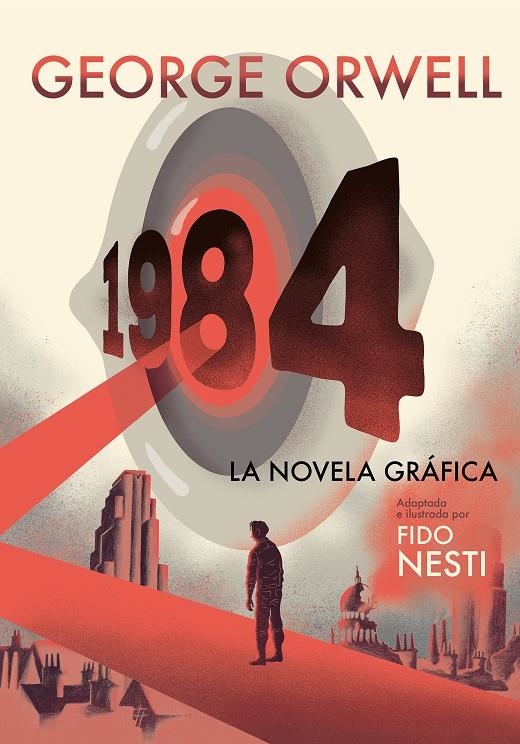 1984, LA NOVELA GRÁFICA | 9788466352062 | GEORGE ORWELL - FIDO NESTI | Universal Cómics