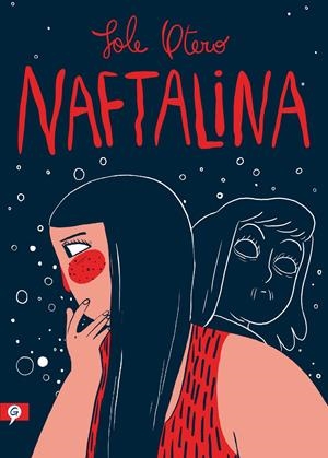 NAFTALINA | 9788416131624 | SOLE OTERO | Universal Cómics