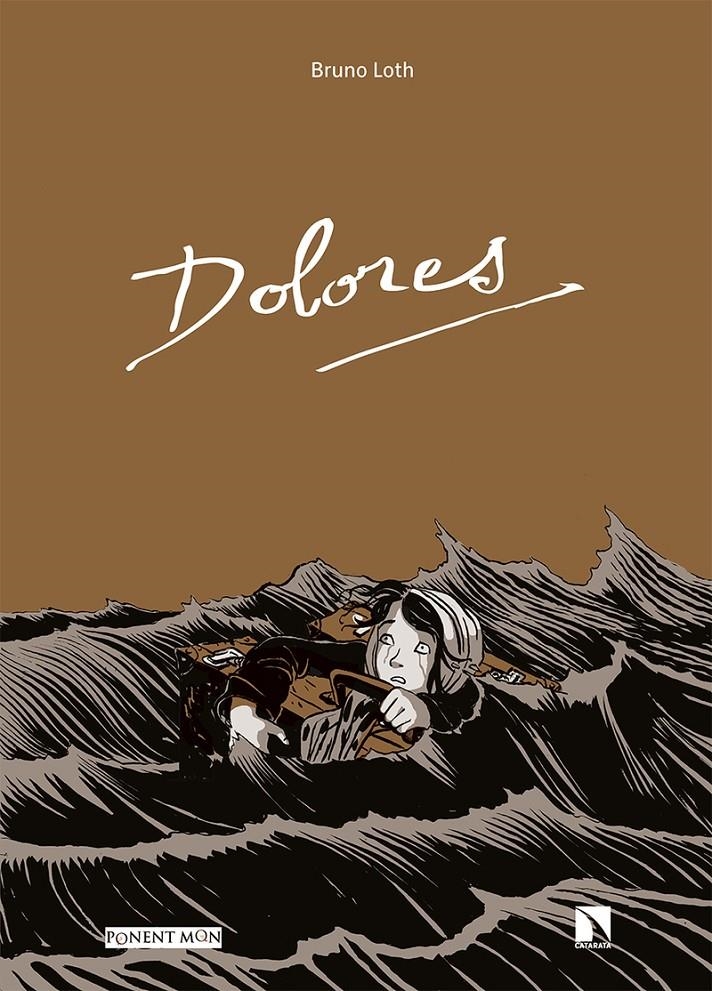 DOLORES | 9788417318888 | BRUNO LOTH | Universal Cómics