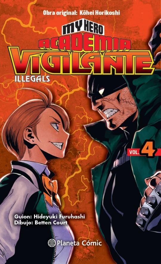 MY HERO ACADEMIA VIGILANTE ILLEGALS # 04 | 9788413411064 | KOHEI HORIKOSHI | Universal Cómics