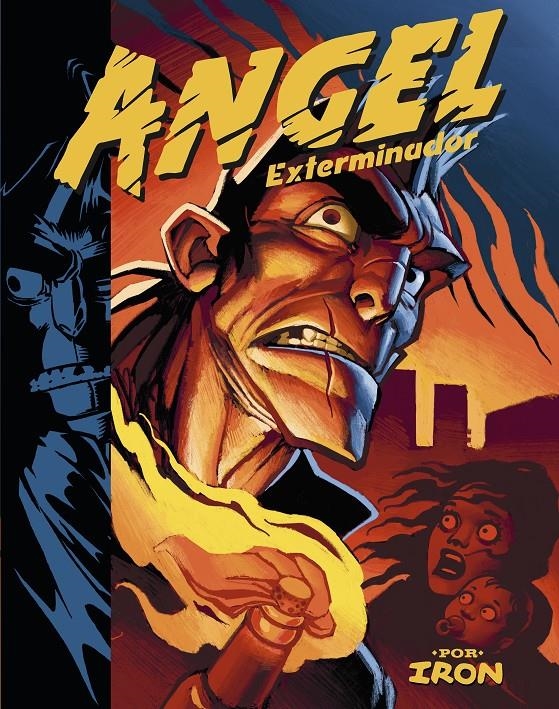 ANGEL EXTERMINADOR | 9788417442712 | IRON | Universal Cómics