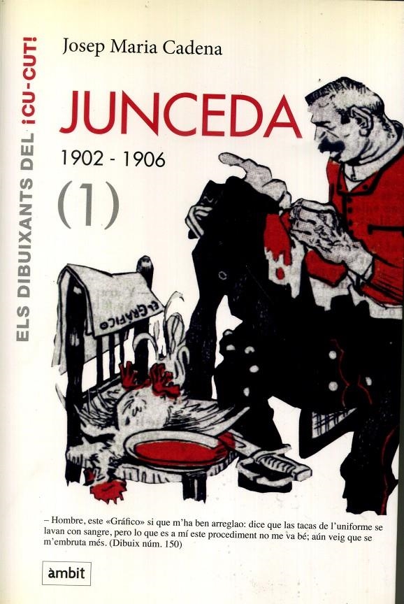 JUNCEDA # 01 DE 1902 A 1906 | 9788496645172 | JOSEP Mª CADENA | Universal Cómics