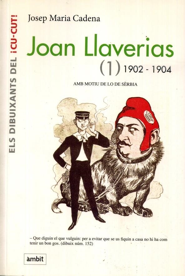 JOAN LLAVERIAS # 01 DE 1902 A 1904 | 9788496645318 | JOSEP Mª CADENA | Universal Cómics