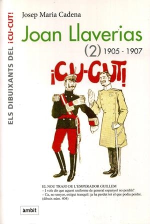 JOAN LLAVERIAS # 02 DE 1905 A 1907 | 9788496645325 | JOSEP Mª CADENA