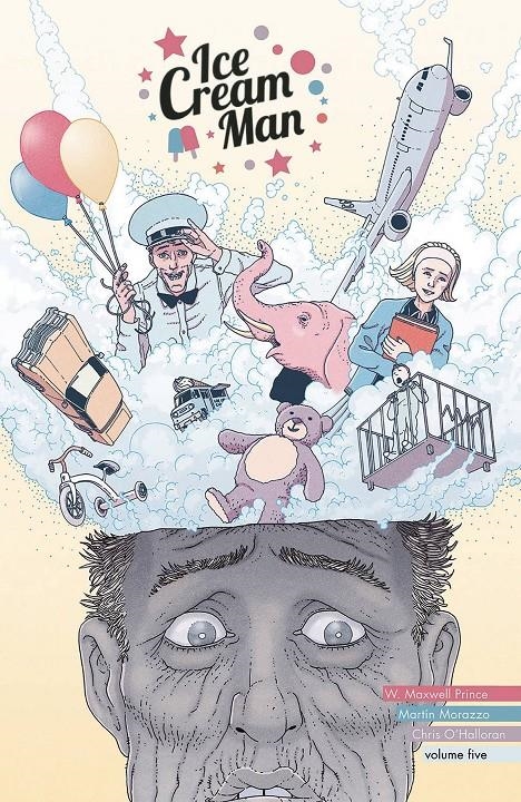 USA ICE CREAM MAN TP VOL 05  | 978153431597651699 | W. MAXWELL PRINCE - MARTIN MORAZZO - CHRIS O'HALLORAN