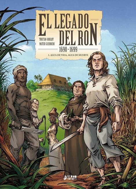 EL LEGADO DEL RON # 01 AGUA DE VIDA, AGUA DE MUERTE | 9788417957391 | TRISTAN ROULOT -  MATEO GUERRERO 