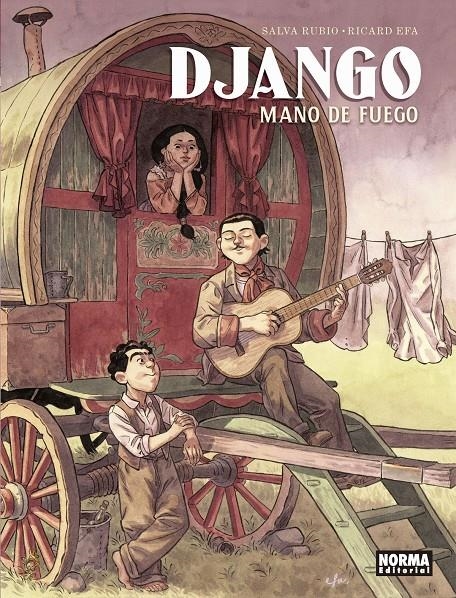 DJANGO, MANO DE FUEGO | 9788467941272 | SALVA RUBIO - RICARD EFA | Universal Cómics