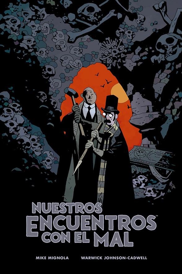 EL SR. HIGGINS # 02 NUESTROS ENCUENTROS CON EL MAL | 9788467940992 | MIKE MIGNOLA - WARWICK JOHNSON-CADWELL | Universal Cómics