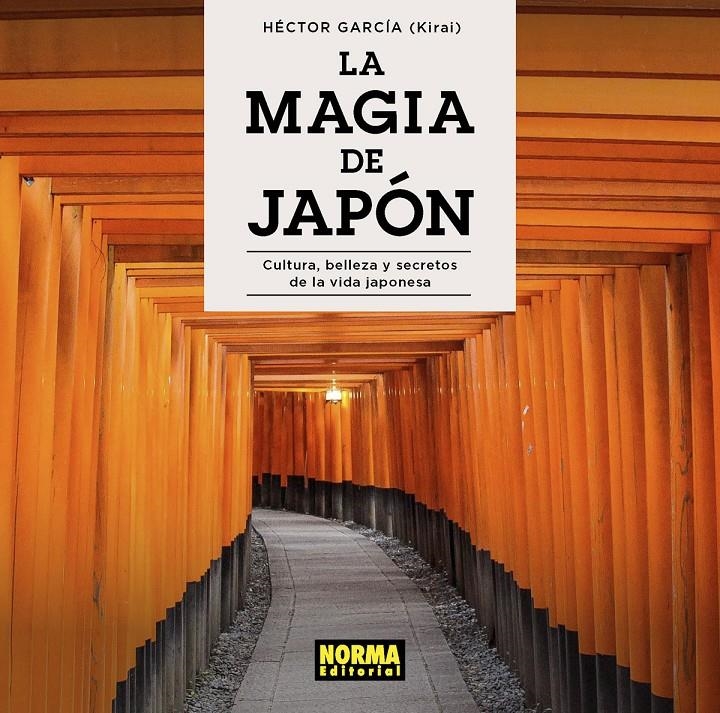 LA MAGIA DE JAPÓN | 9788467941401 | HÉCTOR GARCÍA (KIRAI) | Universal Cómics