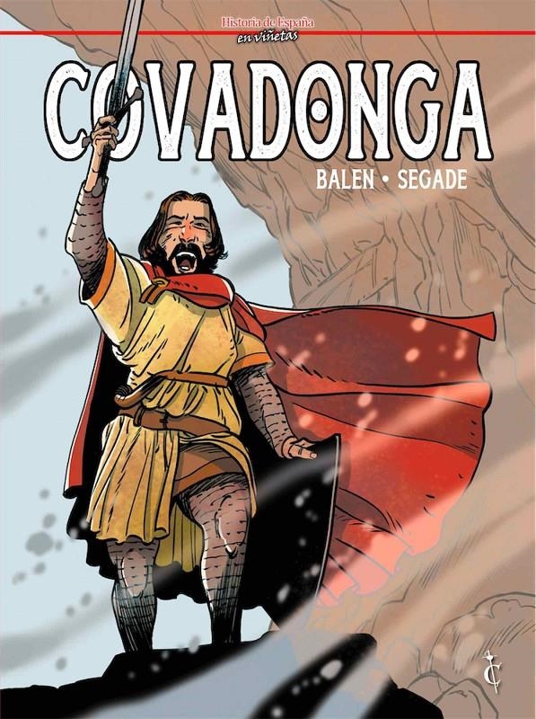 HISTORIA DE ESPAÑA EN VIÑETAS # 26 COVADONGA | 9788409229888 | RAUL BALEN - PEDRO SEGADE | Universal Cómics