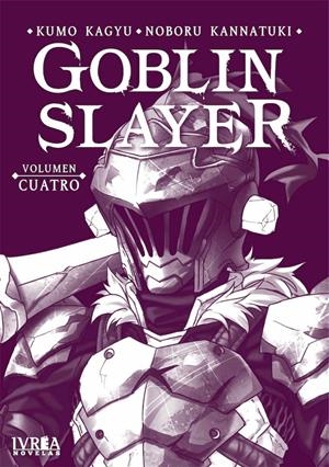 GOBLIN SLAYER NOVELA # 04 | 9788418450648 | KUMO KAGYU | Universal Cómics