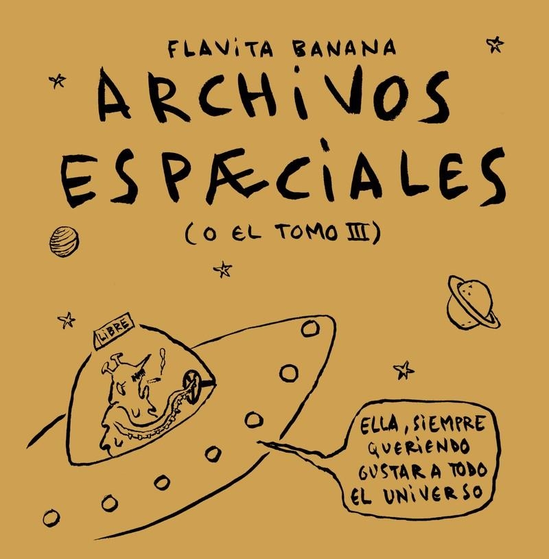 ARCHIVOS ESPÆCIALES | 9788418215308 | FLAVITA BANANA | Universal Cómics