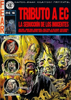 COMIC-BOOK CLASSICS PRESENTA # 14 TRIBUTO A EC LA SEDUCCIÓN DE LOS INOCENTES | 9999900050929 | ART COMIC | Universal Cómics