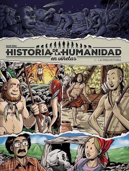HISTORIA DE LA HUMANIDAD EN VIÑETAS # 01 | 9788417956905 | QUIM BOU | Universal Cómics