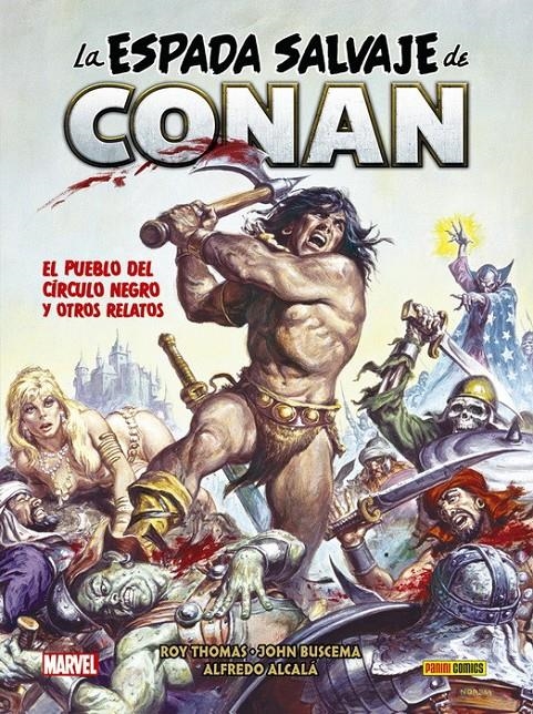 BIBLIOTECA CONAN LA ESPADA SALVAJE DE CONAN # 06 EL PUEBLO DEL CÍRCULO NEGRO Y OTROS RELATOS | 9788413347097 | ROY THOMAS - JOHN BUSCEMA