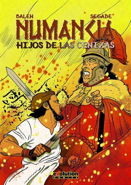 NUMANCIA, HIJOS DE LAS CENIZAS | 9788413341316 | RAÚL BALEN - PEDRO SEGADE | Universal Cómics