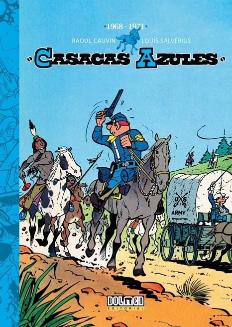 CASACAS AZULES INTEGRAL # 01 DE 1968 A 1971 | 9788417956813 | RAOUL CAUVIN -  LOUIS SALVERIUS | Universal Cómics