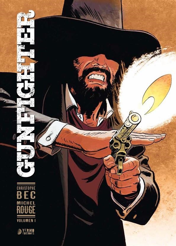 GUNFIGHTER # 01 | 9788417957438 | MICHEL ROUGE - CHRISTOPHE BEC 