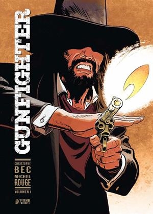 GUNFIGHTER # 01 | 9788417957438 | MICHEL ROUGE - CHRISTOPHE BEC  | Universal Cómics