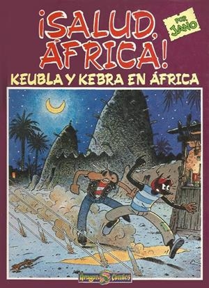 ¡SALUD, ÁFRICA! KEUBLA Y KEBRA EN ÁFRICA | 9788440613219 | JANO