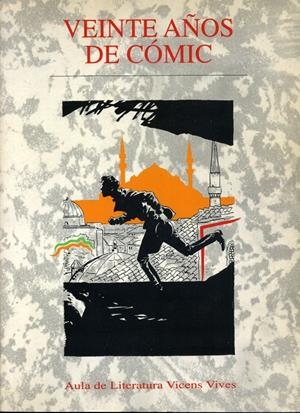 VEINTE AÑOS DE COMIC | 978843163292210015 | ANTONIO GUIRAL - PEDRO ALONSAO - ALFONS LÓPEZ - JOSEP Mª POLLS - JOSÉ SANTAMARÍA