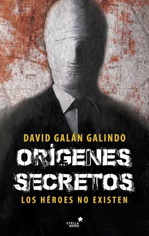 ORÍGENES SECRETOS | 9788416541584 | DAVID GALÁN GALINDO  | Universal Cómics