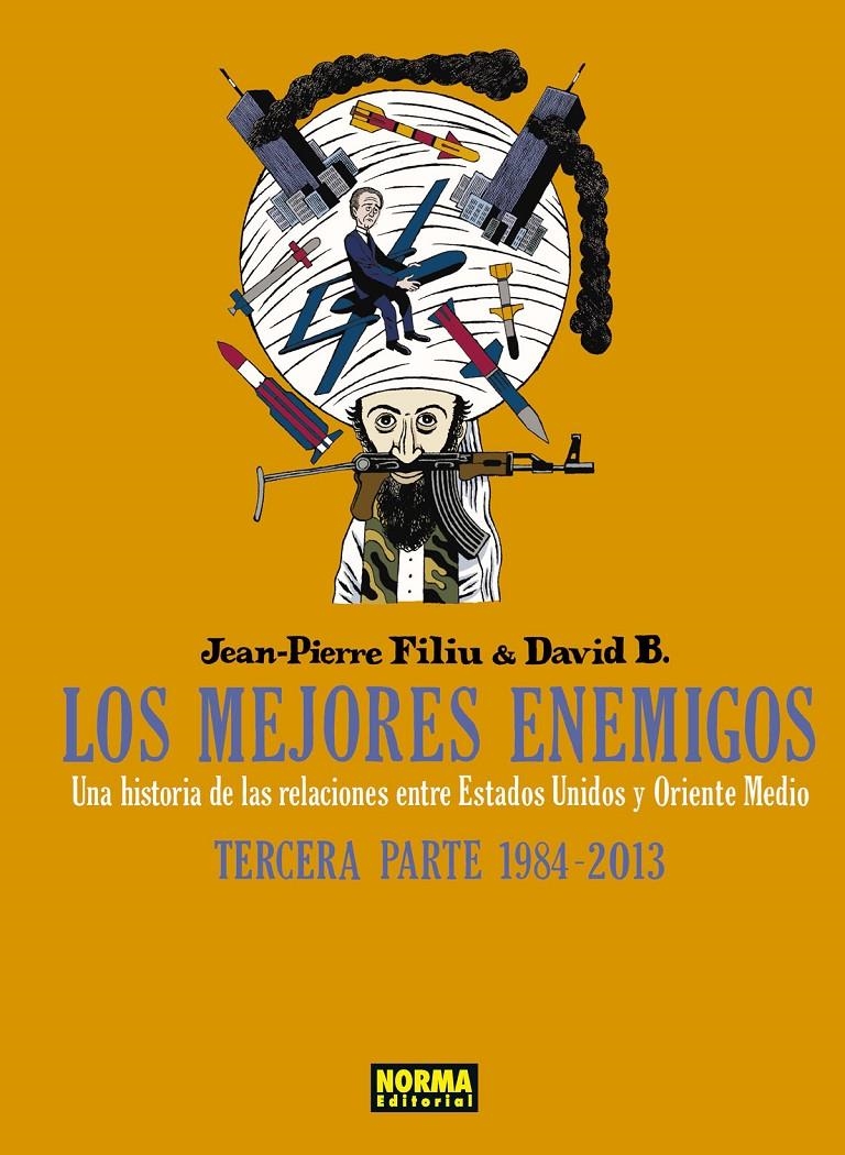 2aMA LOS MEJORES ENEMIGOS # 03 DE 1984 A 2013 | 9999900052862 | JEAN PIERRE FILIU - DAVID B. | Universal Cómics