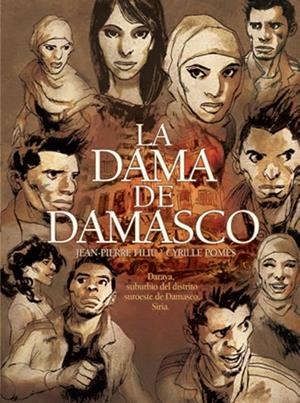 2aMA LA DAMA DE DAMASCO | 9999900052909 | JEAN-PIERRE FILIU - CYRILLE POMES | Universal Cómics