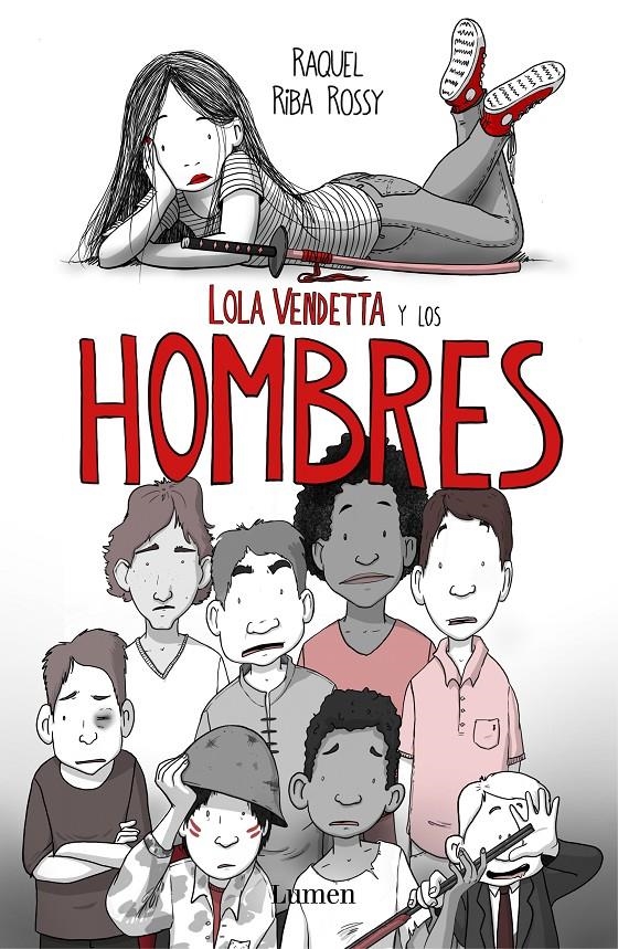 2aMA LOLA VENDETTA # 03 LOLA VENDETTA Y LOS HOMBRES | 9999900053449 | RAQUEL RIBA ROSSY | Universal Cómics