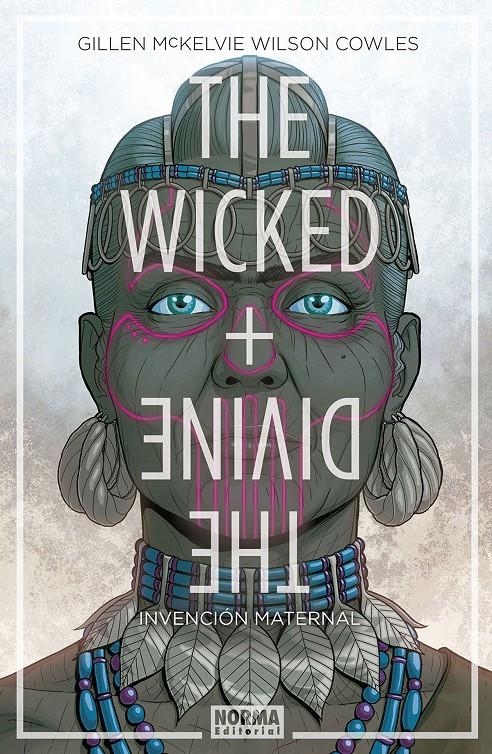 THE WICKED + THE DIVINE # 07 INVENCIÓN MATERNAL | 9788467942255 | KIERON GILLEN - JAMIE MCKELVIE - MATTHEW WILSON