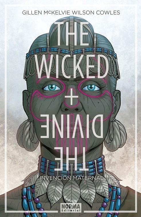 THE WICKED + THE DIVINE # 07 INVENCIÓN MATERNAL | 9788467942255 | KIERON GILLEN - JAMIE MCKELVIE - MATTHEW WILSON | Universal Cómics