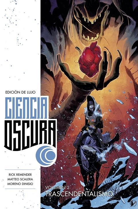 CIENCIA OSCURA EDICIÓN DE LUJO # 02 TRASCENDENTALISMO | 9788467942781 | RICK REMENDER - MATTEO SCALERA - MORENO DINISIO | Universal Cómics