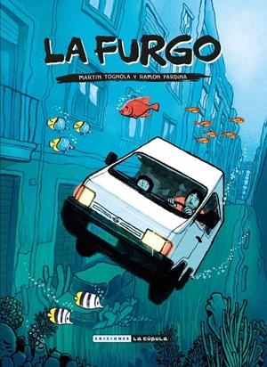 2aMA LA FURGO | 9999900054934 | MARTIN TOGNOLA - RAMON PARDINA | Universal Cómics