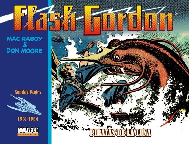 FLASH GORDON DE MAC RABOY # 02 1951 A 1954 PIRATAS DE LA LUNA | 9788418510182 | MAC RABOY - DON MOORE