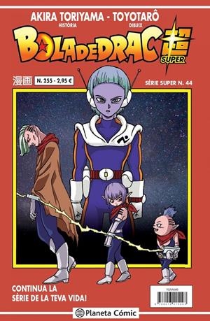BOLA DE DRAC # 255 SÈRIE VERMELLA SUPER 44 | 9788413415093 | AKIRA TORIYAMA - TOYOTARO