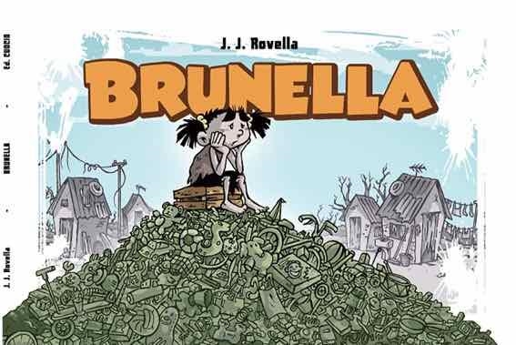 BRUNELLA | 9788494756757 | J.J. ROVELLA | Universal Cómics