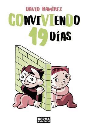 CONVIVIENDO 19 DÍAS | 9788467943931 | DAVID RAMÍREZ | Universal Cómics