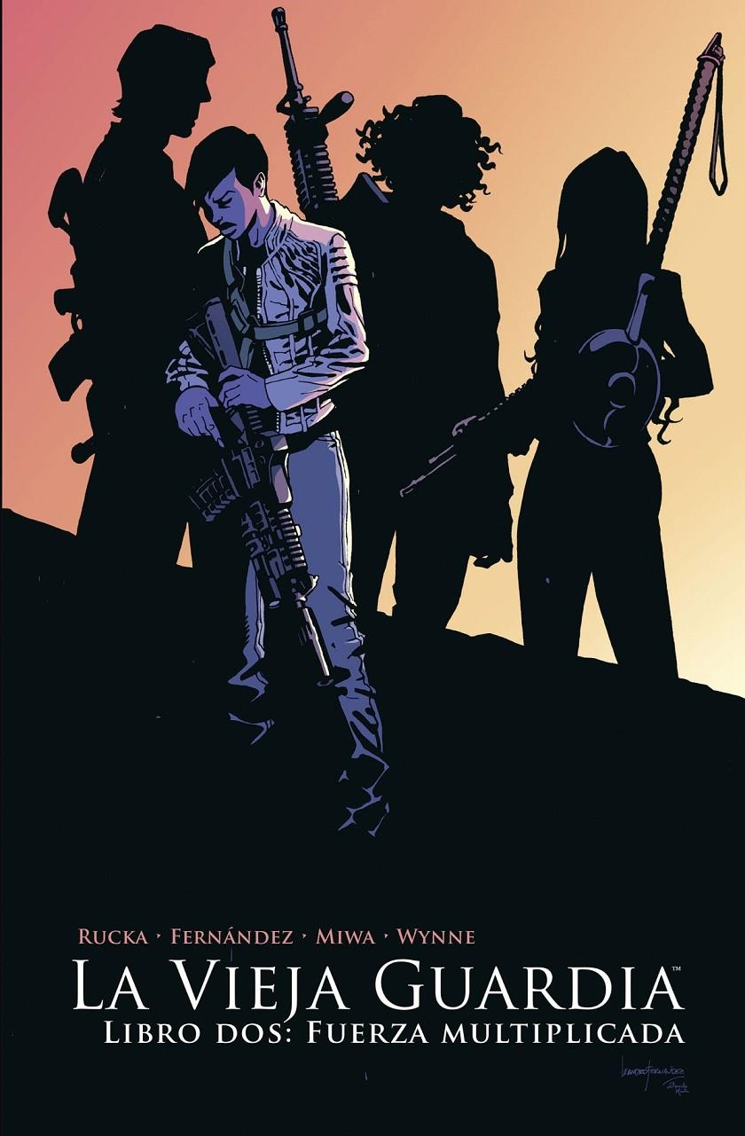 LA VIEJA GUARDIA # 02 FUERZA MULTIPLICADA | 9788467943832 | GREG RUCKA - LEANDRO FERNÁNDEZ - DANIELA MIWA | Universal Cómics