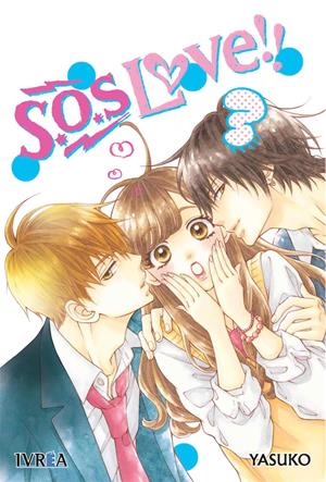 S.O.S. LOVE # 03 | 9788418562518 | YASUKO | Universal Cómics