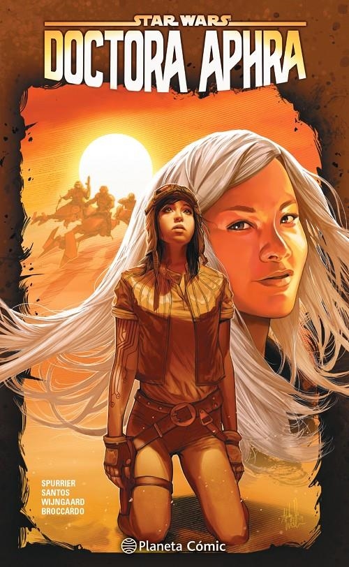 STAR WARS DOCTORA APHRA # 06 | 9788413411989 | WILTON SANTOS - CASPAR WIJNGAARD - ANDREA BROCCARDO - SIMON SPURRIER